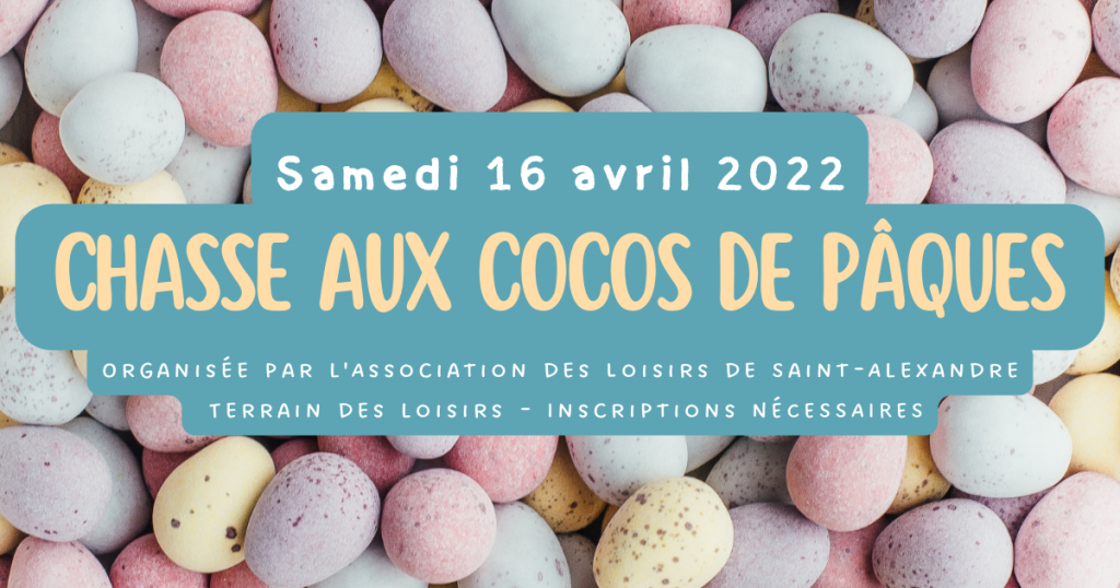 Chasse aux cocos de Pâques de l'Association des loisirs de Saint-Alexandre @ Terrain des loisirs 